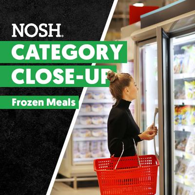 Category Close-Up: Expert Analysis - Frozen Meals