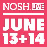 NOSH Live Summer 2022